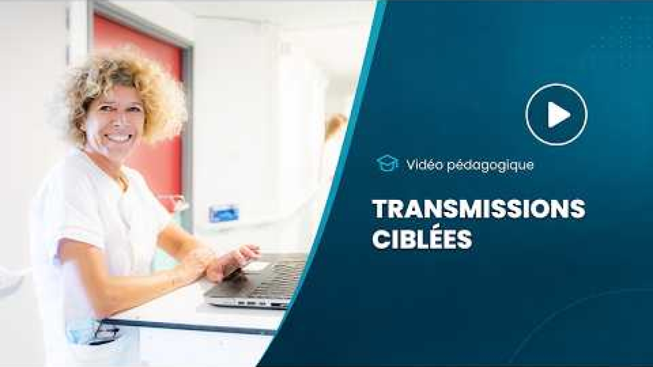 Vidéo pédagogique - Transmissions ciblées